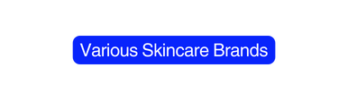 Various Skincare Brands